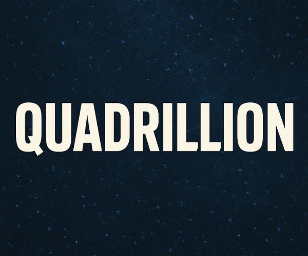 Quadrillion